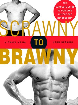 cover image of Scrawny to Brawny